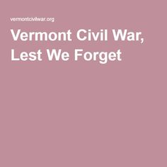 Vermont Civil War, Lest We Forget - Although this link isn't about prisons specifically, it highlights the biggest issue prisons and soldiers faced during the war, Disease. Disease killed more soldiers than battle wounds. This account talks of the mental health of troops. "Homesickness" and depression allowed other sickness to find a home in the soldiers. Silent killers. The unseen enemy. Disease, Highlights, The Unit, Health