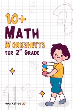 a young boy holding two books with the title 10 + math worksheets for 2nd grade