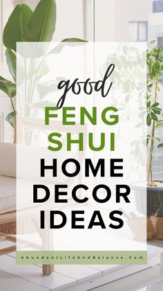 the words, good feng shu home decor ideas