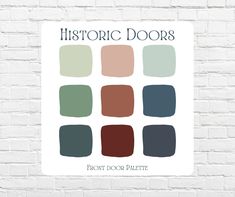 a white brick wall with the words historic doors on it and an image of different colors