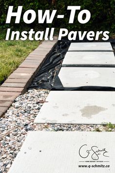 how to install pavers in the garden with text overlay that reads, how to install