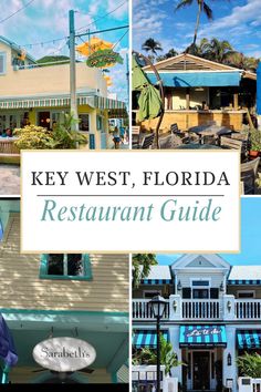 the key west, florida restaurant guide is featured in this postcard with images of buildings and palm trees