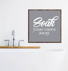 Soak Sign, Soak Relax Sign, Rustic Bathroom Sign, Bathroom Printables, Vector, Cut File, Print, Stic Soak Sign, Be Our Guest Sign, Relax Signs, Christmas Plaques, Bathroom Printables, Art Silhouette, How To Make Stencils, Bathroom Sign, Sticker Wall