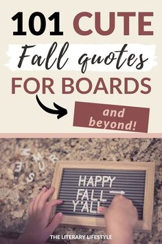 101 Cute Fall Quotes (for a Letter Board & Beyond) Short Fall Quotes, Cute Autumn Quotes, Cute Fall Quotes, Pumpkin Spice Quotes, Spice Quotes, Bulletin Board Sayings, Thanksgiving Chalkboard, Pumpkin Quotes, September Quotes