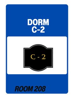 dorm c - 2 room 208 is shown in blue and white with the words dorm c - 2 below it