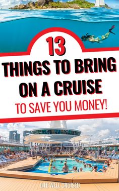 a cruise ship with the words 13 things to bring on a cruise to save you money