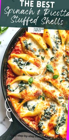 the best spinach and ricotta stuffed shells in a skillet with text overlay