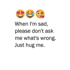 Hiding Feelings Quotes, Hug Me Please, Tough Times Quotes, Perseverance Quotes, Ego Quotes, Understanding Quotes, Appreciate Life Quotes, Bestest Friend Quotes, True Feelings Quotes