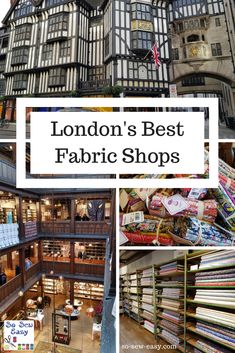 the london's best fabric shops are on display in this collage with text overlay