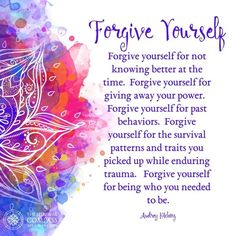 a colorful quote with an image of a woman's face and the words, forgive yourself