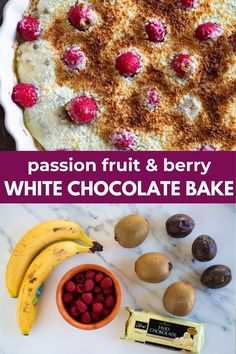 passion fruit and berry white chocolate bake with bananas, raspberries, almonds