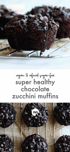 chocolate muffins on a cooling rack with the words super healthy chocolate zucchini muffins