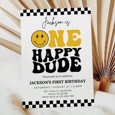 a birthday card with the words one happy dude written in black and yellow on it