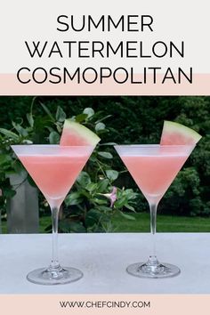 two glasses filled with watermelon and the words summer watermelon cosmopolian