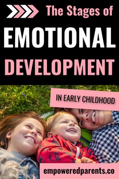 three children laying on the grass with text overlay that reads the stages of emotionally development in early childhood