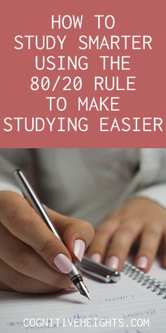 a person writing on paper with the words how to study smarter using the 80 / 20 rules to make studying easier