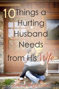 a man and woman sitting on the ground in front of a house with text overlay that reads 10 things a husband needs from his wife