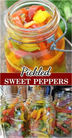 pickled sweet peppers in jars with text overlay that reads pickled sweet peppers