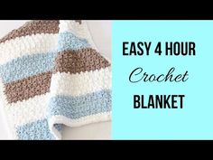 the crochet blanket is made with two different colors and has text that reads easy 4 hour crochet blanket