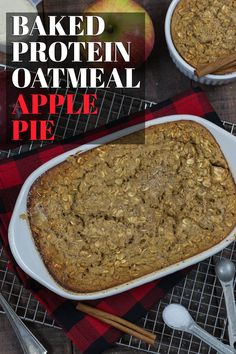 baked protein oatmeal apple pie in a white dish on a red and black checkered tablecloth