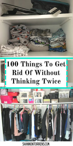 100 Easy Things to Declutter When You Don't Know Where to Start Declutter Help, Declutter Closet, Decluttering Inspiration