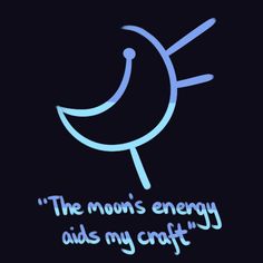 the moon's energy aids my craft