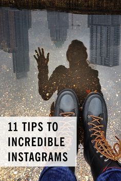 a person standing in front of a puddle with their shadow on the ground and text that reads 11 tips to mastering mobile photography