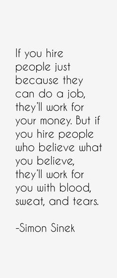 a quote from simon snickk about people just because they can't do a job