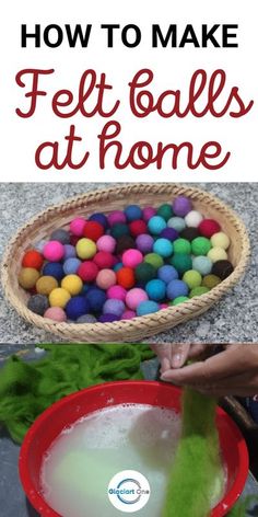 how to make felt balls at home with text overlay that reads how to make felt balls at home