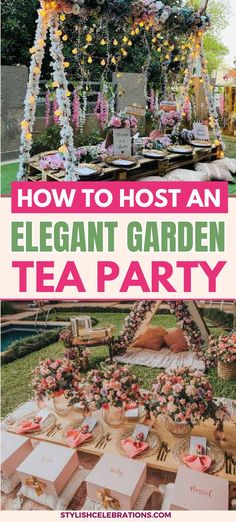 How to Host An Elegant Garden Tea Party High Tea Decorations, Get Decoration, 60th Birthday Ideas For Mom, Tea Party Activities, Tea Party Attire, Tea Party Table, Tea Time Food, Garden Tea Party