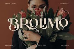 a woman holding flowers in her hands with the word brollomo written below it