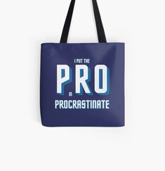 i put the pro in procratinate tote bag on a white background