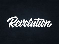 the word revolution written in white on a black background