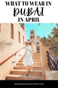 a woman walking down some steps with the words what to wear in pusat in april