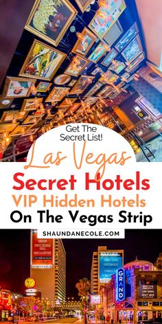 the las vegas hotel and casino with text overlay that says secret hotels on the vegas strip