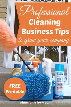 cleaning supplies on steps with the words professional cleaning business tips to grow your company free printable