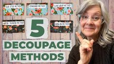 an older woman pointing to five decoupage method