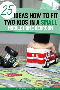 zoomed in image of little boy playing with cars on a rug for hotwheels text reads - 25 ideas how to fit two kids into a small mobile home bedroom Mobile Home Organization Single Wide, Small Space Living Hacks