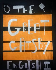 the great gatsby english ii is written on a blackboard with white writing