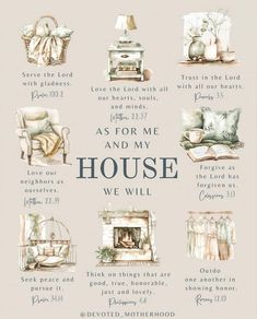 a poster with the words as for me and my house we will