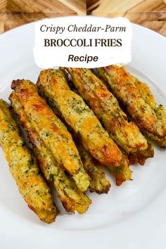 crispy cheddar - parm broccoli fries recipe on a white plate