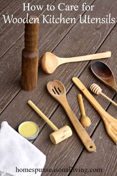 wooden kitchen utensils on a table with text overlay that reads how to care for wooden kitchen utensils