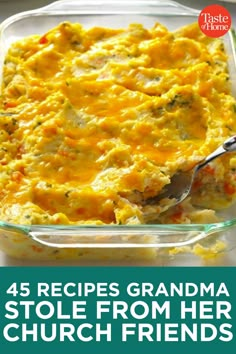 a glass casserole dish filled with food and the words, 5 recipes grandma stole from her church friends