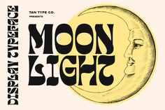 a poster with the words moon light written in black and yellow on top of it