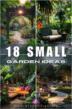 an image of small garden ideas with text overlaying the top and bottom right corner