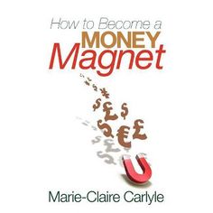 the cover of how to become a money magnet