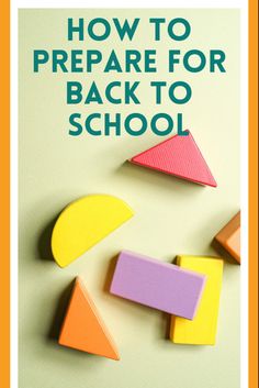 the back to school poster is shown with colorful shapes and text that reads, how to prepare for back to school