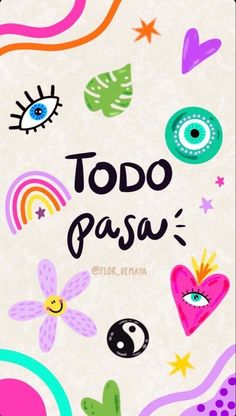 an image of a poster with the words todo pasa