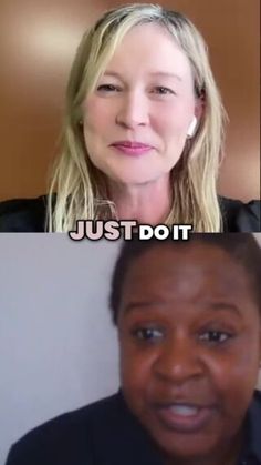 two women with different facial expressions and one has the words just do it on her face