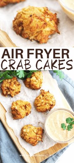 air fryer crab cakes on a cutting board with dipping sauce in the background and text overlay that says air fryer crab cakes